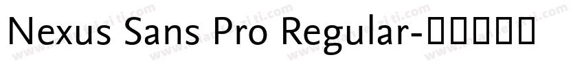 Nexus Sans Pro Regular字体转换